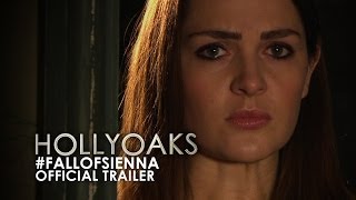 Official Hollyoaks Trailer Fall Of Sienna [upl. by Hteboj796]