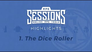 Highlights  01 The Dice Roller [upl. by Naryk305]