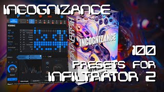 INCOGNIZANCE 100 presets for Infiltrator 2 [upl. by Carmelia]