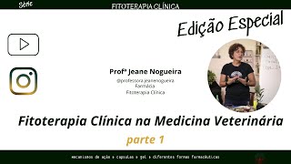 Fitoterapia Clínica na Veterinária parte 1 [upl. by Aloke474]