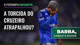 A torcida do Cruzeiro atrapalhou o time contra o Lanús  BARBA CABELO E BIGODE [upl. by Knorring331]