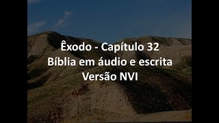 Êxodo Capítulo 32  O Bezerro de Ouro  Bíblia em áudio e escrita  Versão NVI [upl. by Asenab442]