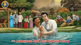 The Torchlighters The Adoniram and Ann Judson Story 2017 Spanish  Episode 16 [upl. by Attenyt478]