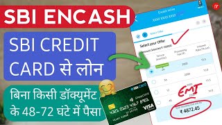 SBI Credit Card se Loan kaise le  sbi ENCASH inline kya hota hai  EMI  Repayment Processing fee [upl. by Ade910]