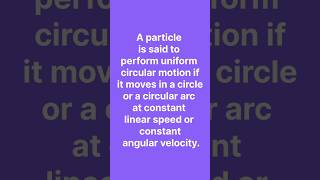 Uniform Circular Motion Definitionshorts physics jee2025 neet2025 [upl. by Eelorac]