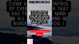 Let the Living Water Flow over my soul  🎵 Song of Faith and Healing vinesong holyspirit [upl. by Damas]