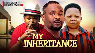 MY INHERITANCE  CHINEDU IKEDIEZE OSITA IHEME AND ZUBBY MICHEAL  2024 Latest Nigerian Movie [upl. by Desiree272]