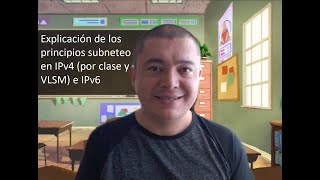 Explicacion de los principios subneteo en IPv4 por clase e VLSM e IPv6 [upl. by Ytissahc]