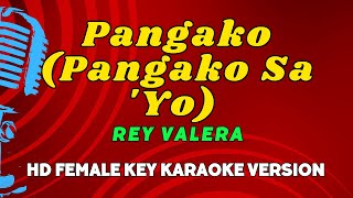 Pangako Pangako Sa Yo  Rey Valera HD FEMALE KEYKaraoke Version [upl. by Parry]