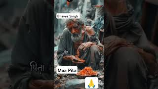 Maa aur Pita ka charanon mein Charon dham hai bhavyasingh maakapyaar pita [upl. by Nemaj]