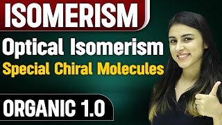 Special Chiral Molecule  Optical Isomerism  Organic 10  Chemistry Vibes [upl. by Eynenihc471]