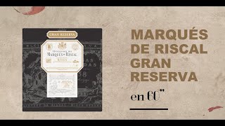 Marqués de Riscal Gran Reserva [upl. by Nowtna452]