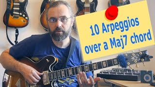 Maj7 licks  10 arpeggios over a Maj7 chord  Jazz Licks [upl. by Yllim]