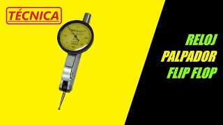 ✅👉COMO USAR RELOJ COMPARADOR de PALANCA 👈  Reloj palpador Reloj COMPARADOR de tipo FLIP FLOP [upl. by Netloc]