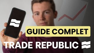 TUTO Trade Republic  Guide complet pour débutants 2024 [upl. by Lohcin]