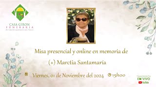 Misa presencial y online en memoria de Lili Marlene Santamaría Castillo [upl. by Ellehcsar961]