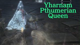 Bloodborne  Yharnam Pthumerian Queen [upl. by Anived150]