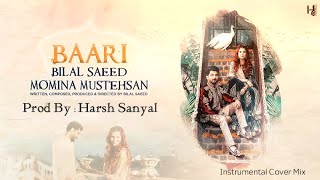 Baari  Instrumental Cover Mix Bilal SaeedMomina Mustehsan  Harsh Sanyal [upl. by Krell]