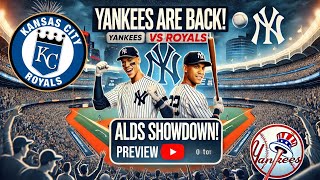 quotYankees Are BACK ALDS Showdown vs Royalsquot [upl. by Yragerg99]