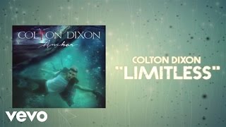 Colton Dixon  Limitless Lyric Video [upl. by Livesay]