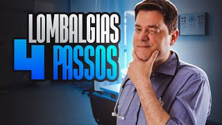 Lombalgia  Atendimento De Lombalgias Em 4 Passos [upl. by Andrews]