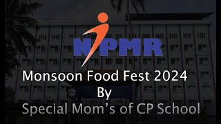 Monsoon Food Fest 2024 by Special Moms of CP School [upl. by Kela39]