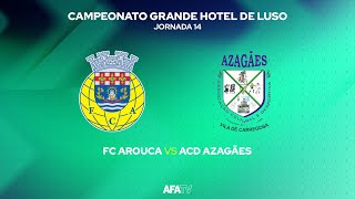 FC AROUCA vs ACD AZAGÃES  JORNADA 14 [upl. by Kaete374]