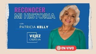 Reconocer mi historia  EN VIVO con Patricia Kelly [upl. by Badger]