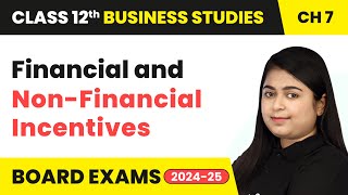 Financial and NonFinancial Incentives  Directing  Class 12 Business Studies Chapter 7  CBSE 2024 [upl. by Ynnoj]