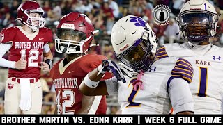 Brother Martin vs Edna Karr FULL GAME  THREE LSU commits make BIGTIME Plays for the Cougars 🔥 [upl. by Iva136]