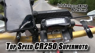 Fastest CR250 on YouTube TOP SPEED using GPS 2003 CR250 Supermoto [upl. by Ahsilak417]