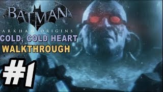 Batman Arkham Origins  Cold Cold Heart DLC Walkthrough Part 1 Freeze Crashes [upl. by Arimat856]