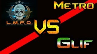 LMFO VS GLIF Metro Battlefield 3 Match [upl. by Epifano]