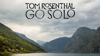 Tom Rosenthal  Go Solo Official Music Video [upl. by Haimorej160]