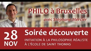 Soirée découverte avec Stéphane Mercier  PHILO à Bruxelles  28112017 [upl. by Clorinda]