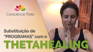 Substituição de programas ancestrais com o ThetaHealing [upl. by Lavicrep]