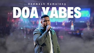 Andmesh Kamaleng  Doa Yabes [upl. by Jedediah]