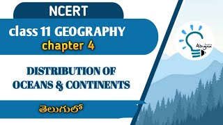 distribution of oceans and continents chapter 4 in Telugu [upl. by Stormie463]