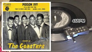 The Coasters  Poison Ivy 1959 London Records  45HLE 8938 Vinyl 7quot 45 RPM Single [upl. by Nolram]