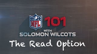 NFL 101 The Read Option [upl. by Oicafinob]