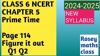 52 Q1 Q2 Class 6 Maths Chapter 5 Prime Time pg 114 Figure it out maths ncert ganitaprakash [upl. by Cori]