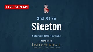 ICC 2nd XI vs Steeton  LIVE STREAM  Saturday 25th May 2024 [upl. by Couhp]