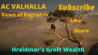 Hreidmars Groft Wealth AC Valhalla Dawn of Ragnarok [upl. by Jennifer]