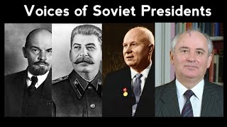 Sounds of Russia  Voices of 8 Soviet Presidents [upl. by Anirehs]