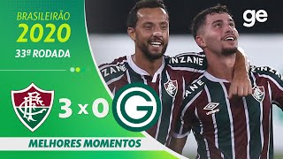 FLUMINENSE 3 X 0 GOIÁS  MELHORES MOMENTOS  33ª RODADA BRASILEIRÃO 2020  geglobo [upl. by Greenland]