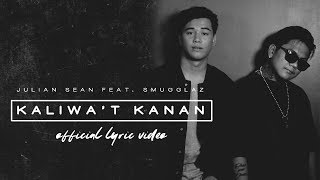 Kaliwat Kanan  Julian Sean Featuring Smugglaz [upl. by Akanke]