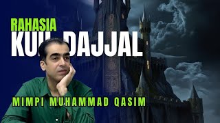 Kuil Rahasia Dajjal mimpimuhammadqasim beritaterkini [upl. by Drolet591]