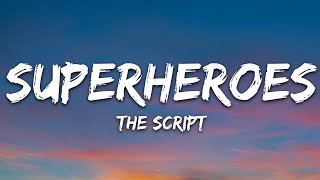 The Script  Superheroes Lyrics [upl. by Trow]