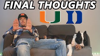 FINAL THOUGHTS on Miami Hurricanes vs Duke Game  Emotions Running HIGH [upl. by Devi]