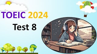 TOEIC Listening 2024 Test 8  Bita Kun  TOEIC Sample Test  TOEIC 2024  TOEIC [upl. by Nevear]